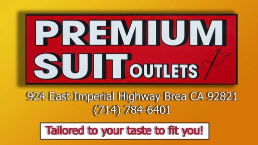 Premium Suit Outlets
924 E Imperial Hwy Brea, CA 92821
(714) 784-6401
premiumsuitsoutlets.com